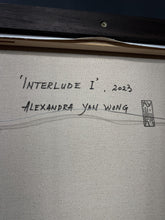 Load image into Gallery viewer, Interlude I - Alexandra Yan Wong